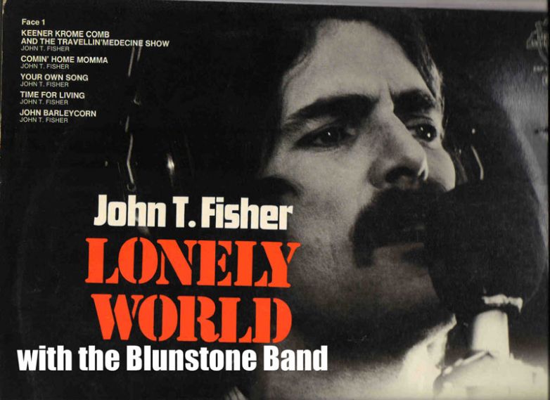 John T Fisher Lonely World Summer 1974